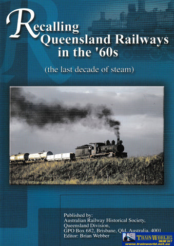 Recalling Queensland Railways In The 60’S -Used- (Ubqa-0243S) Reference