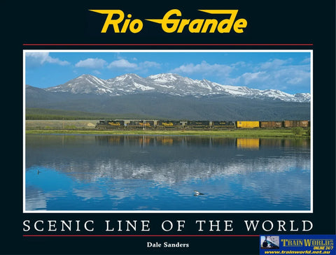 Rio Grande: Scenic Line of the World *Second Edition* (WRP-RGSL2) Reference