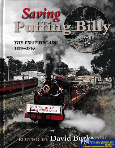 Saving Puffing Billy - The First Decade 1955-1965 -Used-(UBVB-0730H) Reference