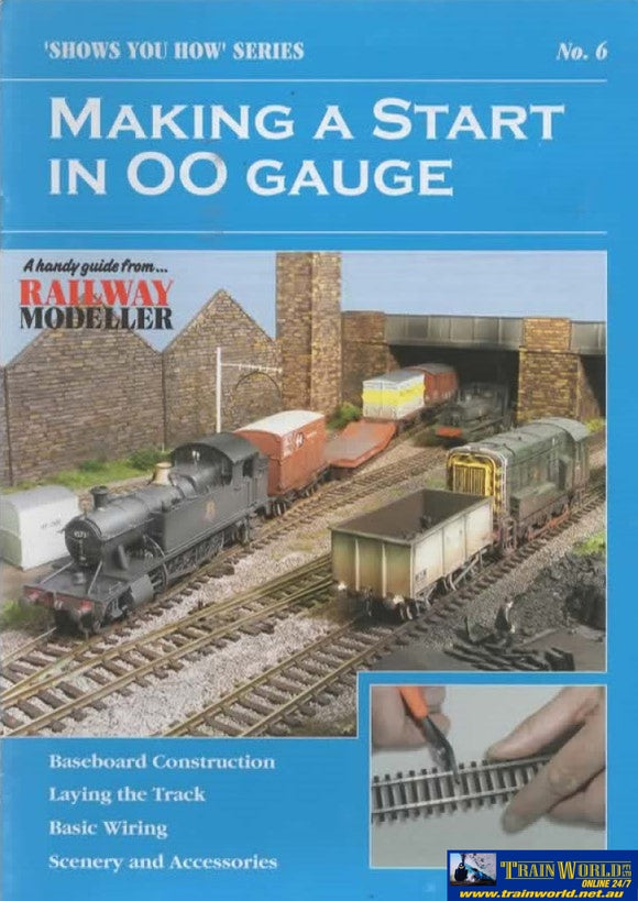 Shows You How Series: No.06 Making A Start In 00 Gauge Baseboard Construction Laying The Track Basic