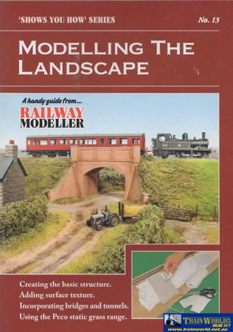 Shows You How Series: No.13 Modelling The Landscape Creating Basic Structure Adding Surface Texture