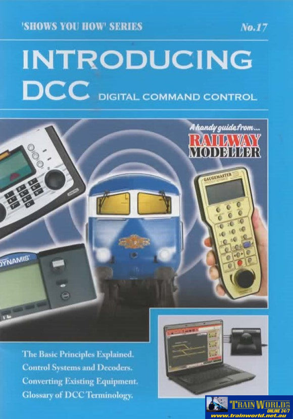 Shows You How Series: No.17 Introducing Dcc (Digital Command Control) The Basic Principles Explained