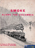 Smoke Along the Columbia -Used- (UB3B-1082H) Reference