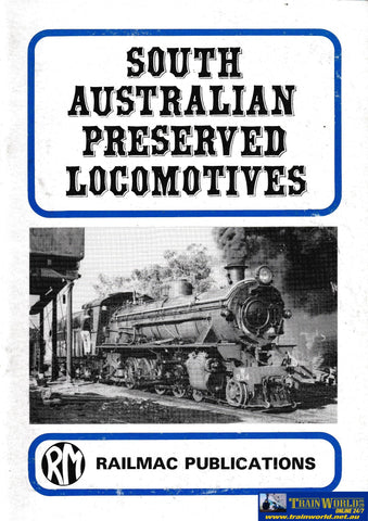 South Australian Preserved Locomotives -Used-(UBSC-0747S) Reference