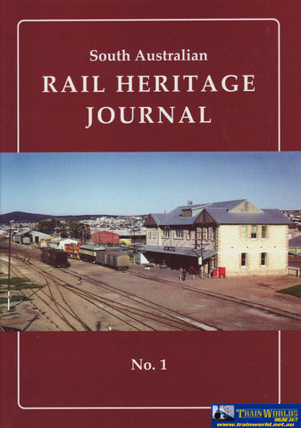 South Australian Rail Heritage Journal: No.1 (Armp-0161) Reference