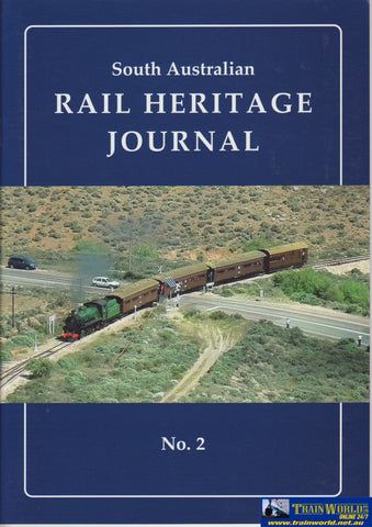 South Australian Rail Heritage Journal: No.2 (Armp-0202) Reference