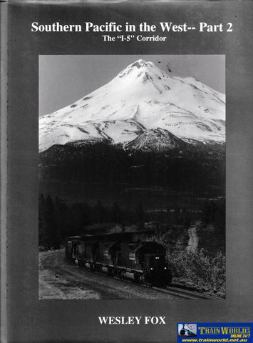 Southern Pacific in the West Part 2 - The 1.5 Corridor -Used- (UB3B-1110H) Reference