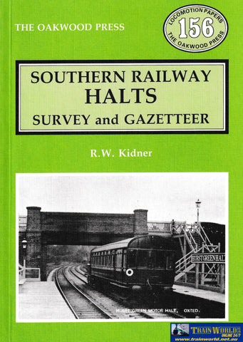 Southern Railway Halts Survey and Gazetteer -Used- (UB1B-1448S) Reference