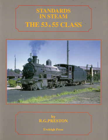 Standards In Steam: The 53 & 55 Class -Softcover- (Ascr-53-55S) Reference