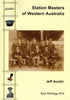 Station Masters Of Western Australia (Rhwa-03) Reference
