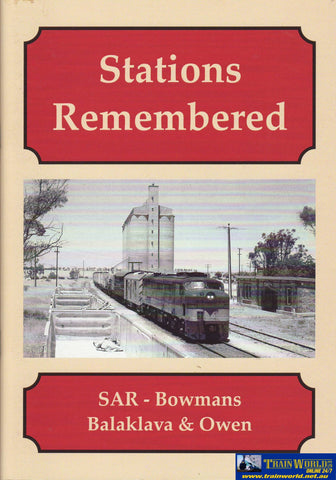 Stations Remembered: Sar Bowsman Balaklava & Owens (Armp-0216) Reference