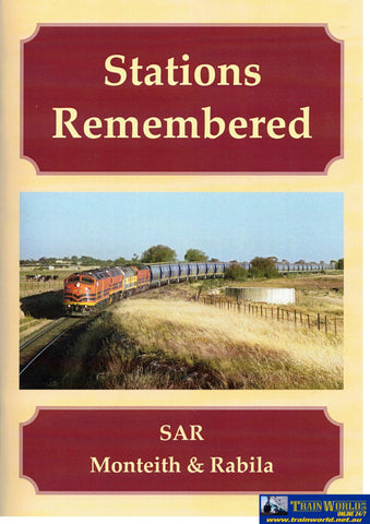 Stations Remembered: SAR ’Monteith & Rabila’ (ARMP-0241) Reference