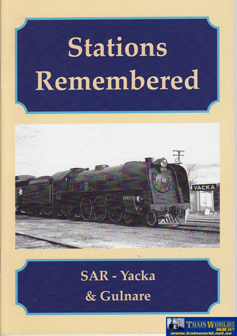 Stations Remembered: Sar Yacka & Gulnare (Armp-0226) Reference