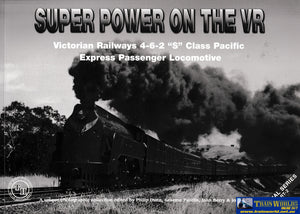 Super Power On The Vr - Victorian Railways 4-6-2 ’S’ Class-Used-(Ubvb-0581S) Reference