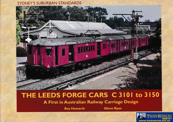 Sydney’s Suburban Standards: The Leeds Forge Cars C3101 To 3150 -Used- (Ubnb-0213H) Reference