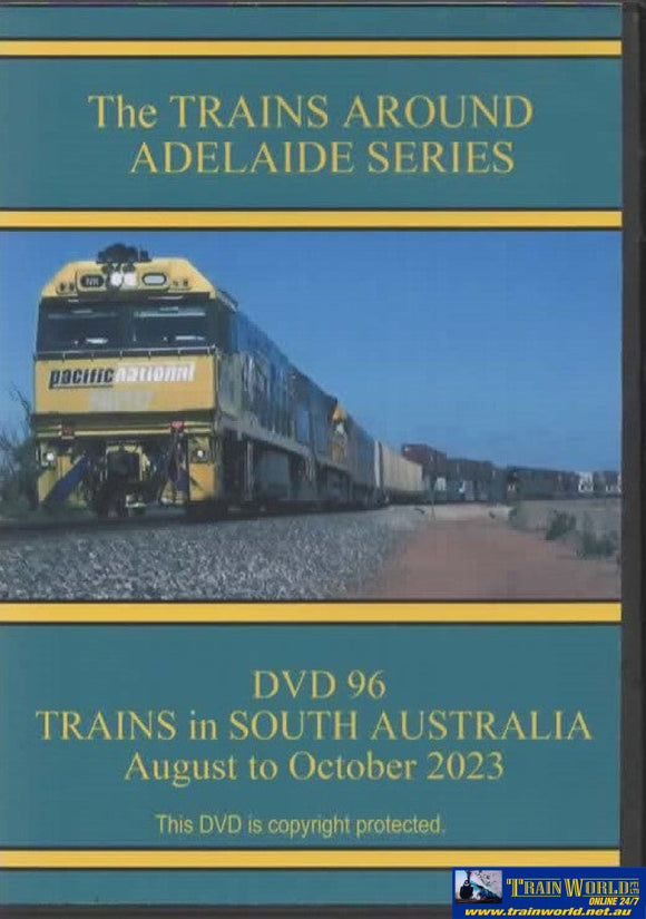 Taa-96 Trains Around Adelaide Series: Dvd.96 ’Trains In South Australia’ August To October 2023