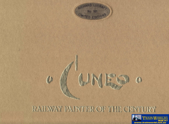 Terence Cuneo: Railway Painter Of The Century *Limited Edition No.161* (Ub-016405) Reference