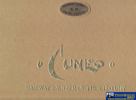 Terence Cuneo: Railway Painter Of The Century *Limited Edition No.161* (Ub-016405) Reference