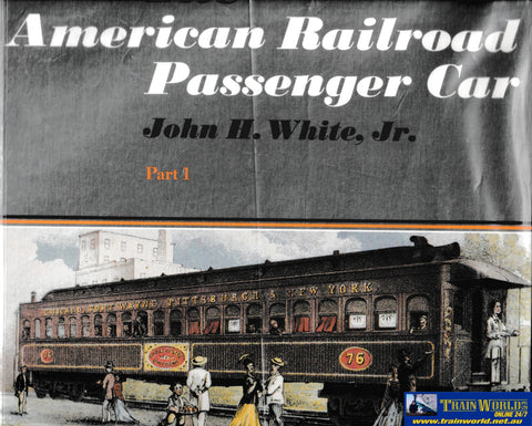 The American Railroad Passenger Car Part 1 -Used- (UB3B-1890S) - Reference
