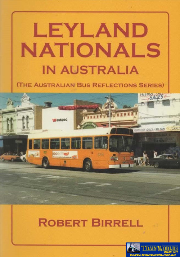 The Australian Bus Reflections Series: Leyland Nationals In Australia (Armp-0187) Reference