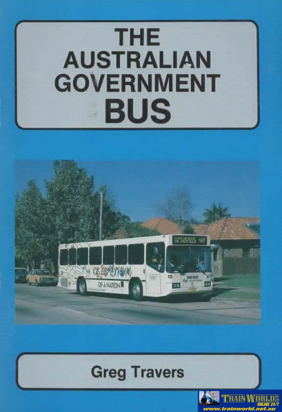 The Australian Government Bus: Mid 1980S (Armp-0084) Reference