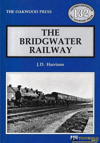 The Bridgwater Railway -Used- (UB1B-1445S) Reference