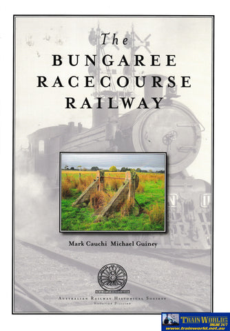 The Bungaree Racecourse Railway -Used- (Ubvb-0530S) Reference