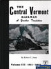 The Central Vermont Railway - Volume III -Used- (UB3B-0898H) Reference