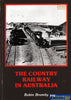 The Country Railway In Australia -Used- (Ubac-0656S) Reference