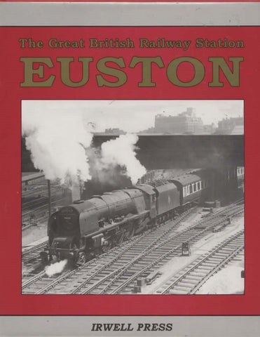 The Great British Railway Station: Euston (Ir287) Reference
