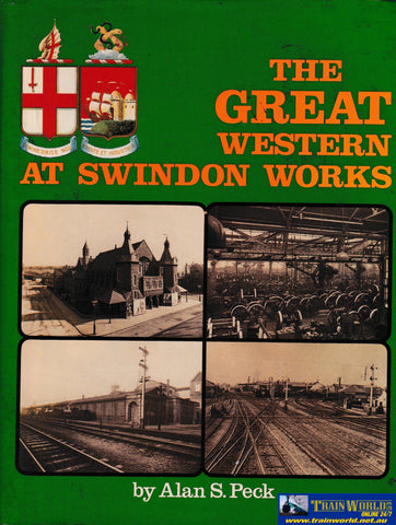 The Great Western at Swindon Works -Used- (UB1B-1189H) Reference