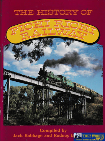 The History Of Pichi Richi Railway (Ubsm-0048S) Reference