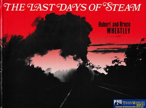 The Last Days Of Steam -Used- (Ubnb-0212H) Reference