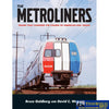 The Metroliners: Trains that Changed the Course of American Rail Travel (WRP-TMET) Reference
