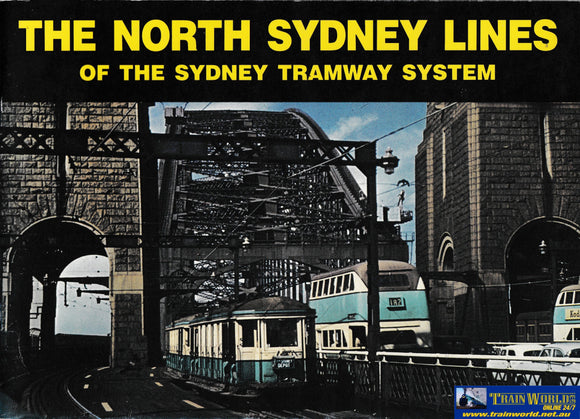 The North Sydney Lines of the Sydney Tramway System -Used- (UBNB-0828S) Reference