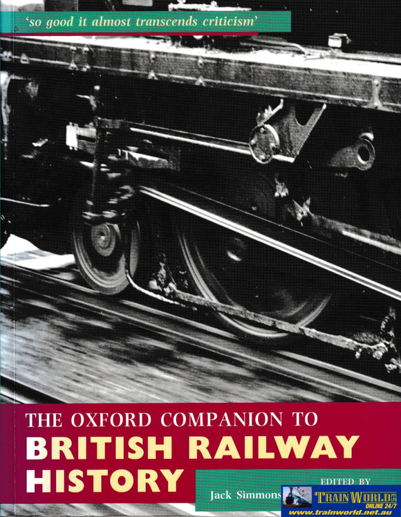 The Oxford Companion To British Railway History -Used- (UB1B-1471S) Reference