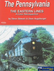 The Pennsylvania: A Color Retrospective Eastern Lines (Urmc-008-9) Reference