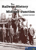 The Railway History of Midland Junction -Used-(UBVA-1400S) Reference