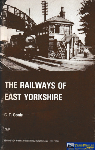 The Railways of East Yorkshire -Used- (UB1B-1461S) Reference