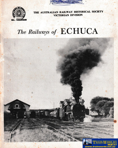 The Railways of Echuca -Used- (UBVC-0748S) Reference