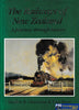 The Railways of New Zealand - A Journey Through History -Used- (UB7B-1129H) Reference