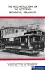 The Reconstruction of the Vctorian Provincial Tramways -Used- (UBVB-1624S) - Reference