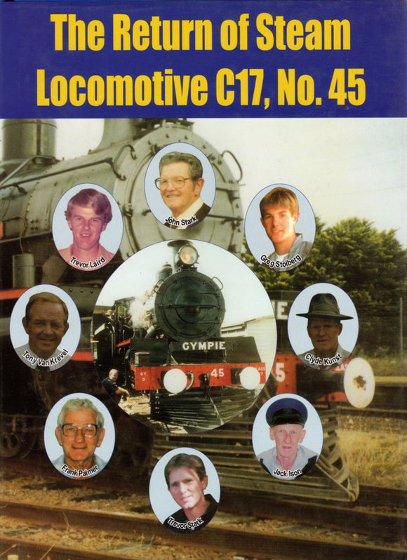 The Return Of Steam Locomotive C17 No.45 (Sp-9011) Reference