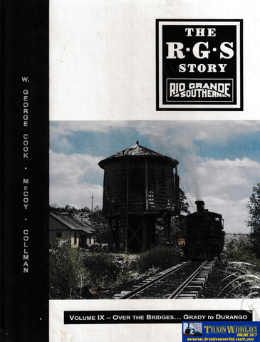 The Rio Grande Southern Story - Volume IX -Used- (UB3B-0685H) Reference