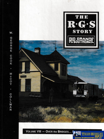 The Rio Grande Southern Story - Volume VIII -Used- (UB3B-0686H) Reference