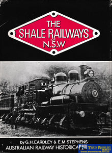 The Shale Railways Of Nsw -Used- (Ubnc-0158H) Reference