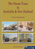 The Steam Tram In Australia & New Zealand (Ascr-St) Reference