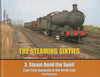 The Steaming Sixties: #05 -Steam Amid The Spoil *Coal Train Survivals In North East*- Stirring