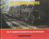 The Steaming Sixties: #09 -London To Carnforth Via The Midlands- Stirring Episodes From Last Decade