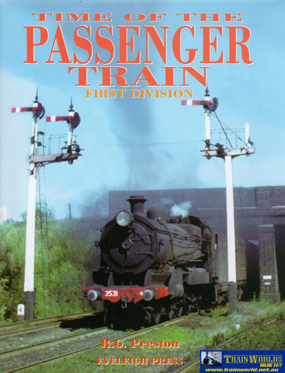 Time Of The Passenger Train: First Division (Ascr-Tfp1) Reference